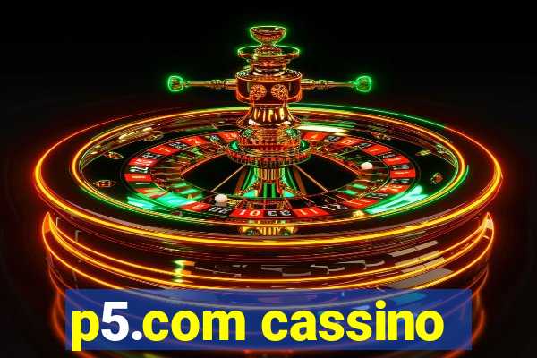 p5.com cassino